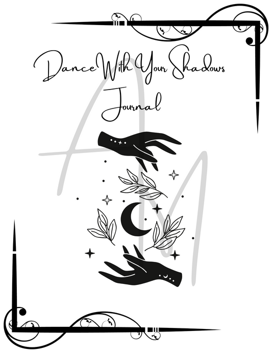 Dance With Your Shadows Journal Digital/Downloadable